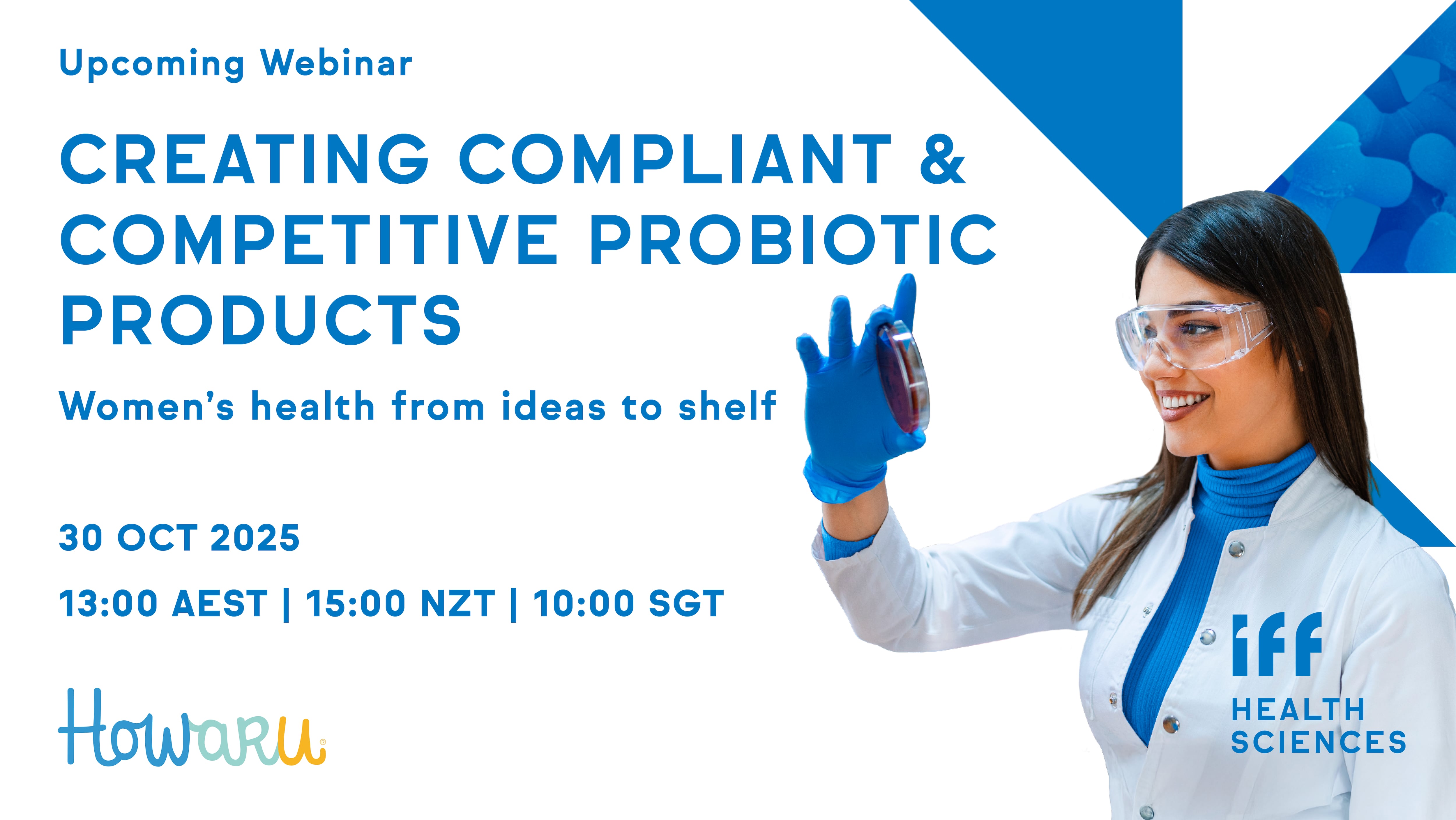 CREATING COMPLIANT & COMPETITIVE PROBIOTIC PRODUCTS: Women’s health from ideas to shelf