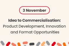 Idea to Commercialisation