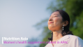 Asia’s huge women’s health opportunity: Think holistic and cover all life stages to secure market gains - WATCH